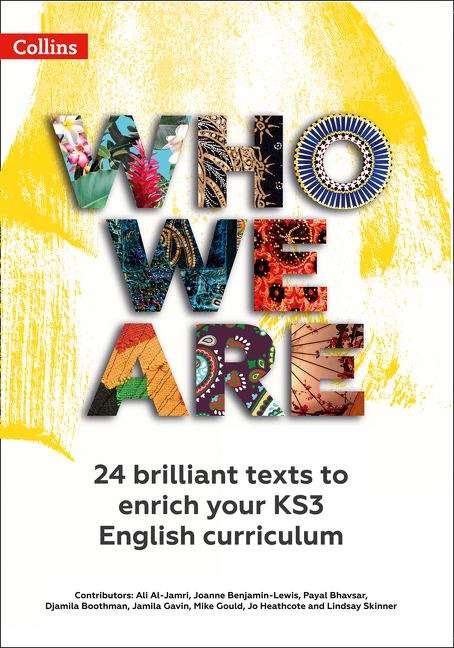 Book cover of Who We Are Ks3 Anthology Teacher Pack: 24 Brilliant Texts To Enrich Your Ks3 English Curriculum (PDF)