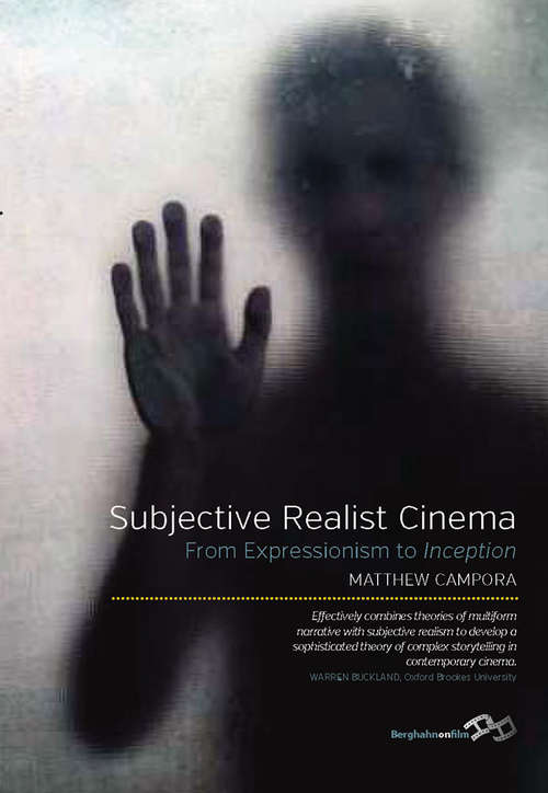 Book cover of Subjective Realist Cinema: From Expressionism to <i>Inception</i>