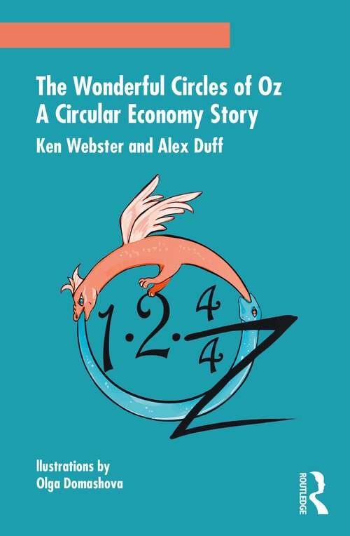 Book cover of The Wonderful Circles of Oz: A Circular Economy Story