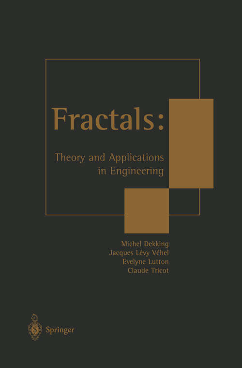 Book cover of Fractals: Theory and Applications in Engineering (1999)