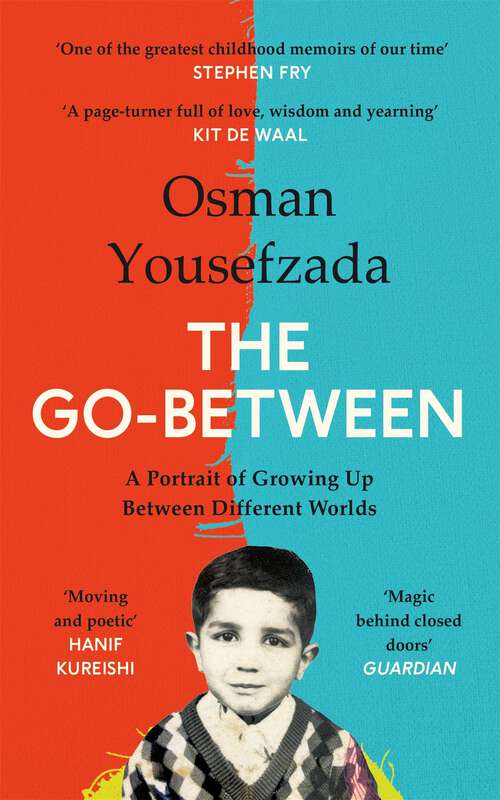 Book cover of The Go-Between: A Portrait of Growing Up Between Different Worlds