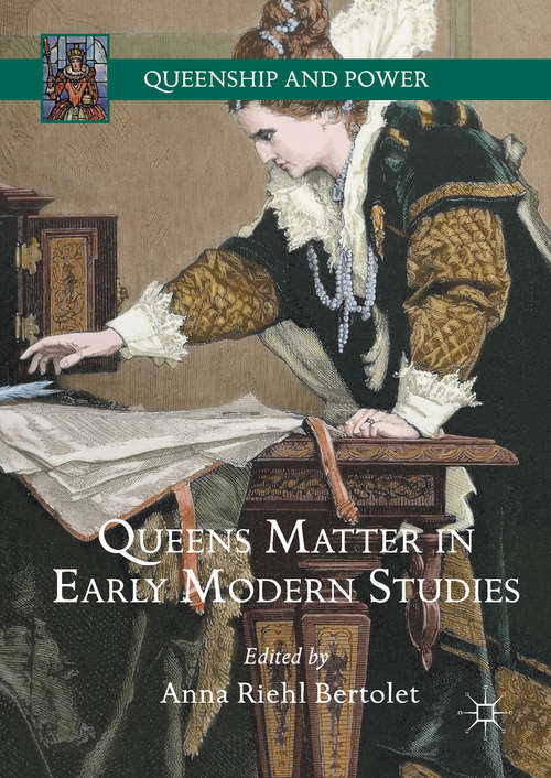 Book cover of Queens Matter in Early Modern Studies