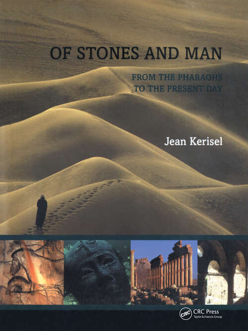 Book cover of Of Stones and Man: From the Pharaohs to the Present Day