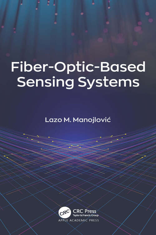 Book cover of Fiber-Optic-Based Sensing Systems