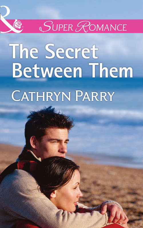 Book cover of The Secret Between Them: The Secret Between Them Second Chance Mom A Soldier's Journey Cody's Come Home (ePub edition) (Mills And Boon Superromance Ser.)