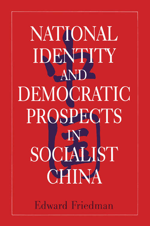Book cover of National Identity and Democratic Prospects in Socialist China