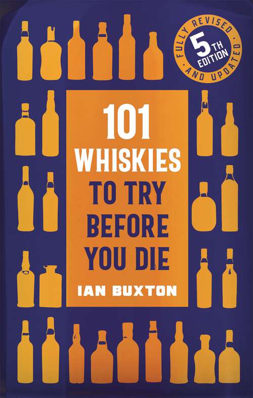Book cover of 101 Whiskies to Try Before You Die (5th edition)