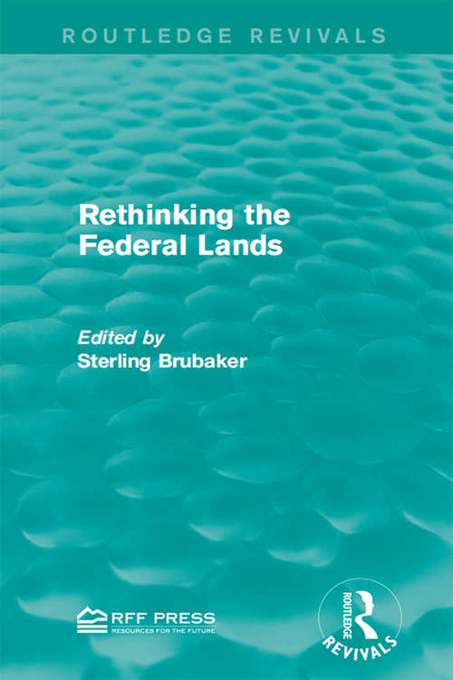 Book cover of Rethinking the Federal Lands (Routledge Revivals)