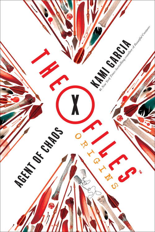 Book cover of The X-Files Origins: Agent of Chaos (The X-Files Origins #1)