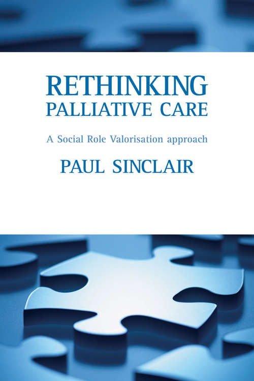 Book cover of Rethinking palliative care: A social role valorisation approach