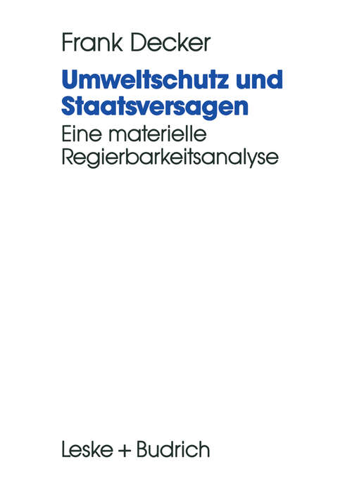 Book cover of Umweltschutz und Staatsversagen: Eine materielle Regierbarkeitsanalyse (1994)
