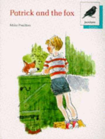 Book cover of Oxford Reading Tree, Stage 9, Jackdaws: Patrick and the Fox