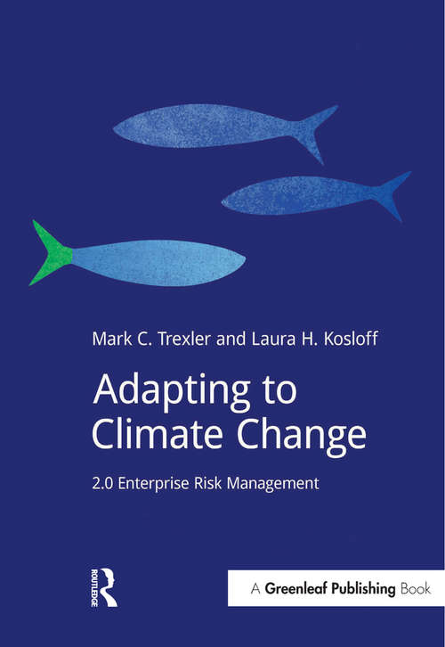 Book cover of Adapting to Climate Change: 2.0 Enterprise Risk Management