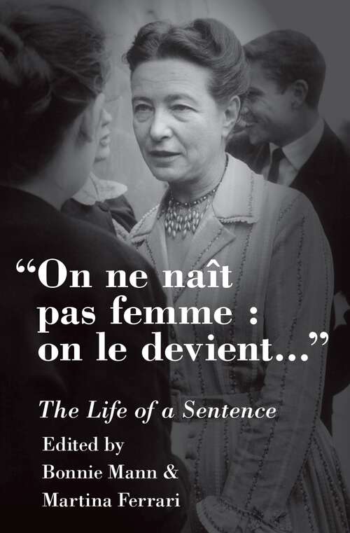 Book cover of On ne naît pas femme: The Life of a Sentence