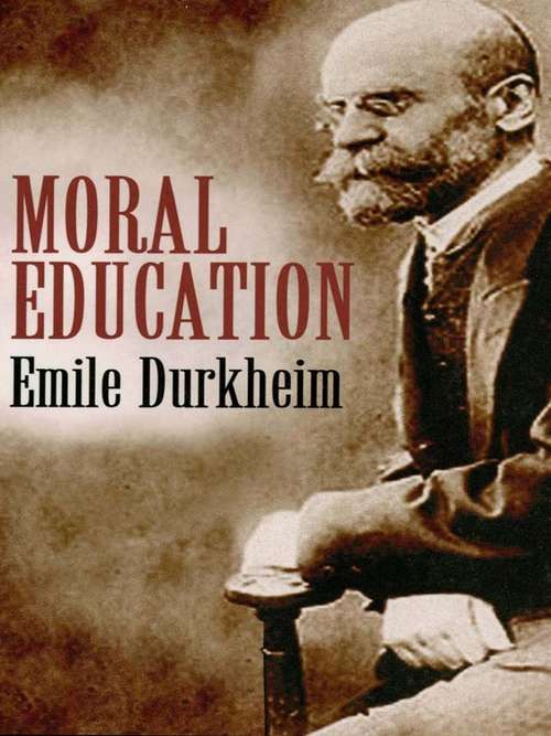 Book cover of Moral Education