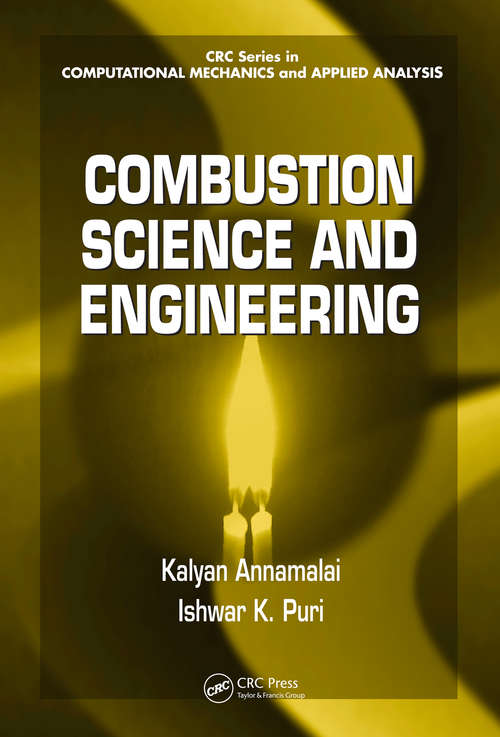 Book cover of Combustion Science and Engineering (Applied And Computational Mechanics Ser.)