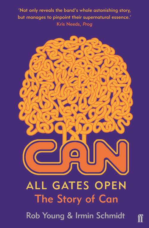 Book cover of All Gates Open: The Story of Can (Main)