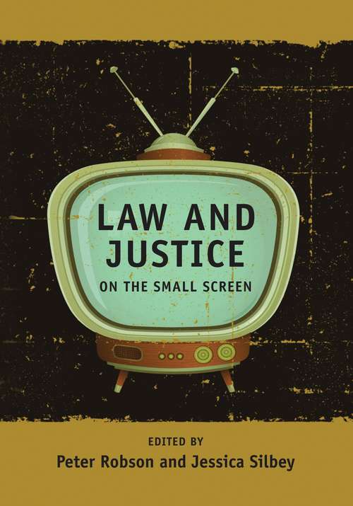 Book cover of Law and Justice on the Small Screen