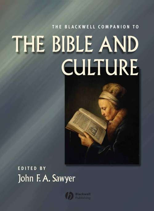 Book cover of The Blackwell Companion to the Bible and Culture (Wiley Blackwell Companions to Religion #7)