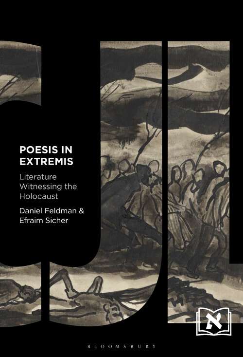Book cover of Poesis in Extremis: Literature Witnessing the Holocaust (Comparative Jewish Literatures)
