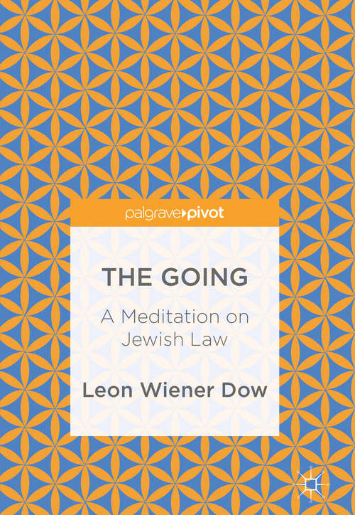 Book cover of The Going: A Meditation on Jewish Law