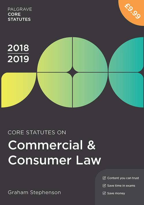 Book cover of core statutes on commercial & consumer law 2018–19 (Palgrave Core Statutes Ser.)