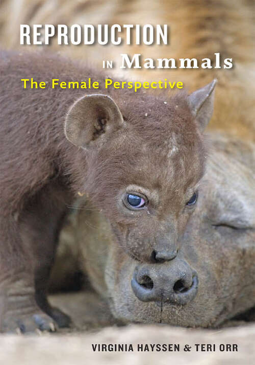 Book cover of Reproduction in Mammals: The Female Perspective
