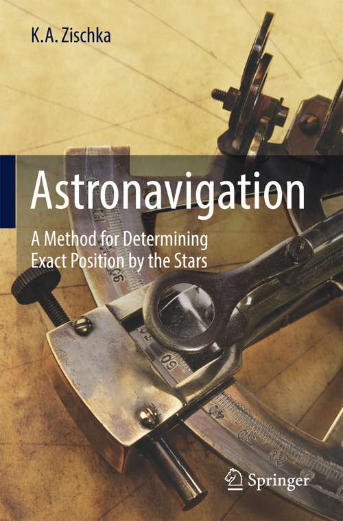 Book cover of Astronavigation: A Method for Determining Exact Position by the Stars