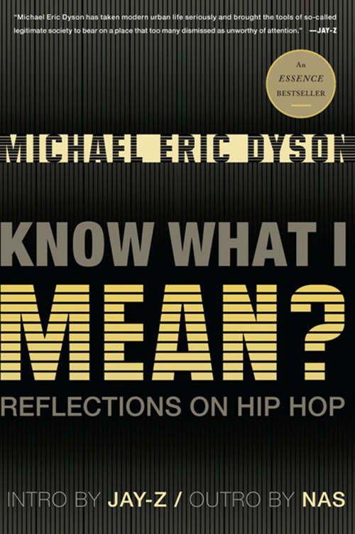 Book cover of Know What I Mean?: Reflections on Hip-Hop