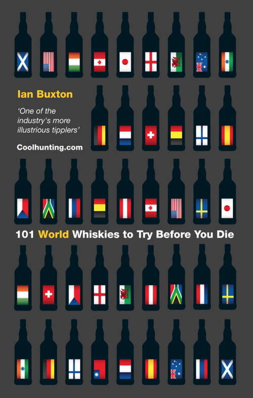 Book cover of 101 World Whiskies to Try Before You Die