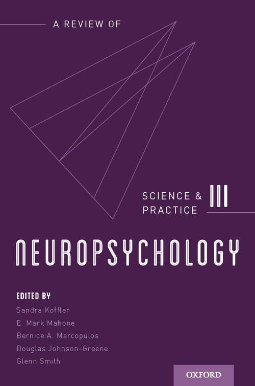 Book cover of Neuropsychology: Science and Practice