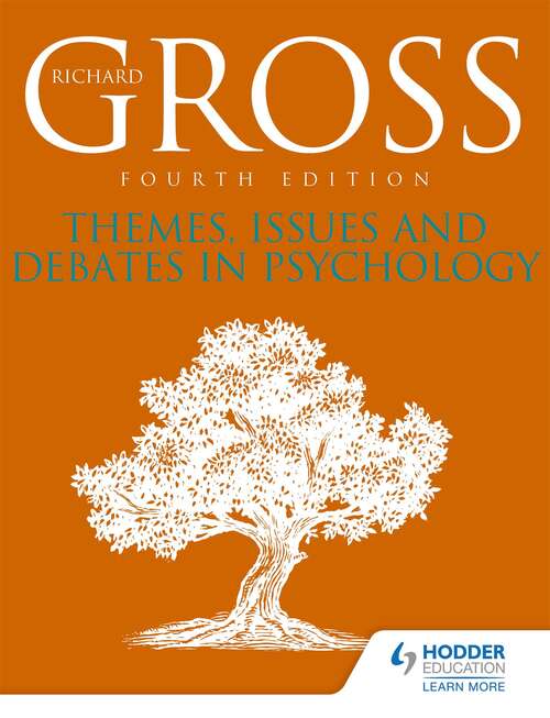 Book cover of Themes, Issues and Debates in Psychology (Fourth Edition)
