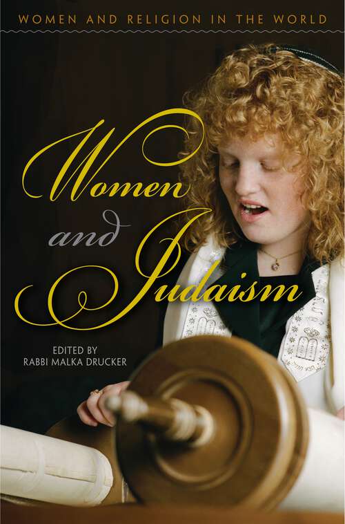 Book cover of Women and Judaism (Women and Religion in the World)
