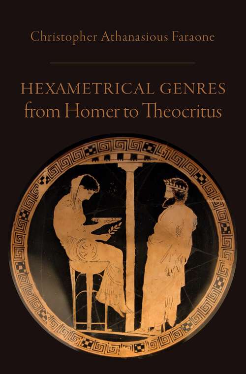 Book cover of Hexametrical Genres from Homer to Theocritus