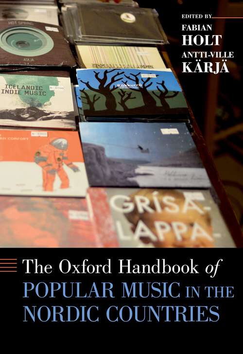 Book cover of The Oxford Handbook of Popular Music in the Nordic Countries (Oxford Handbooks)