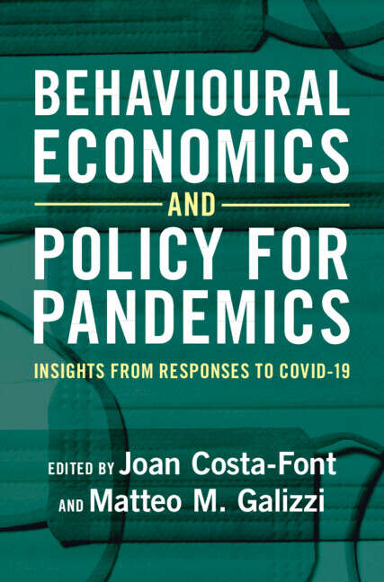 Book cover of Behavioural Economics and Policy for Pandemics: Insights from Responses to COVID-19
