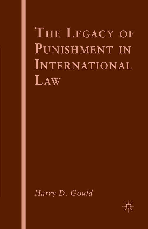 Book cover of The Legacy of Punishment in International Law (2010)