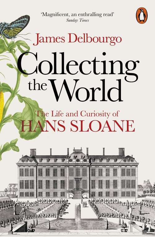 Book cover of Collecting the World: The Life and Curiosity of Hans Sloane