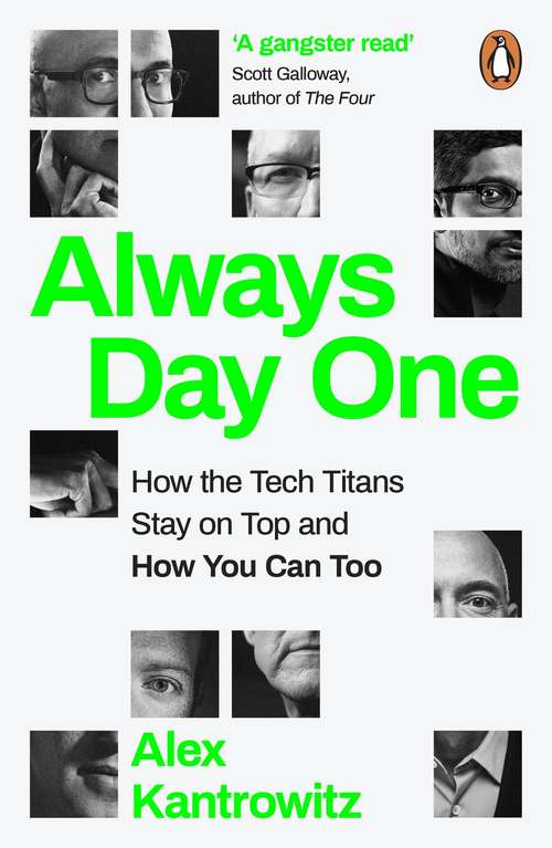 Book cover of Always Day One: How the Tech Titans Stay on Top
