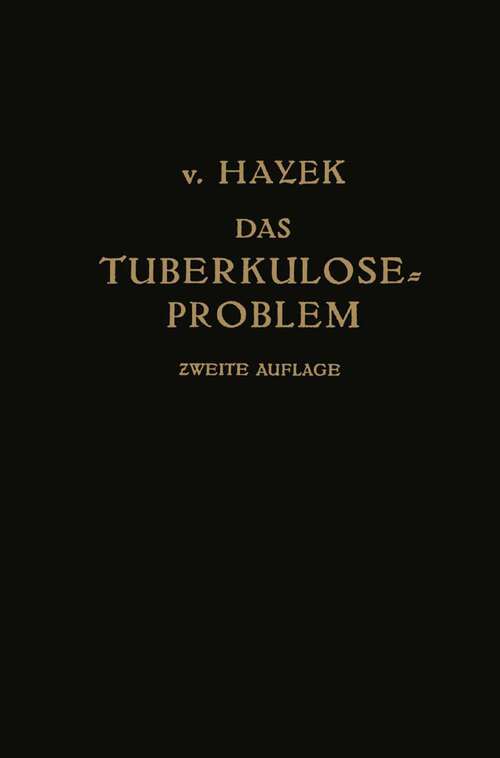 Book cover of Das Tuberkulose-Problem (2. Aufl. 1921)