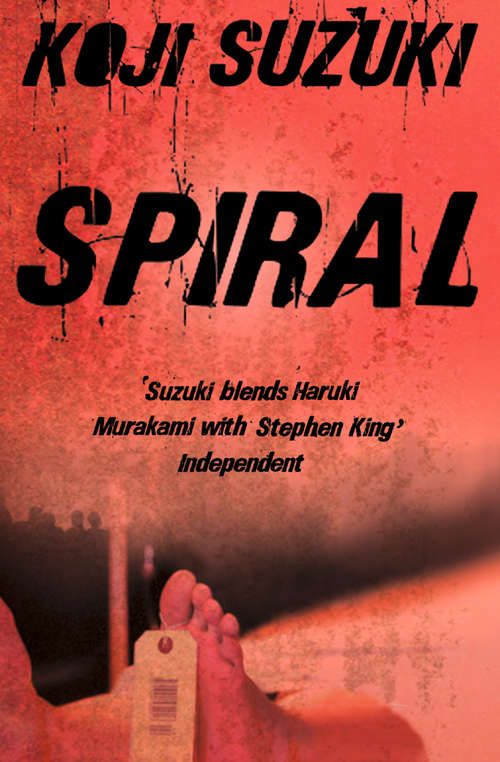 Book cover of Spiral: Ring, Spiral, Loop (ePub edition) (Ring Trilogy Ser.)