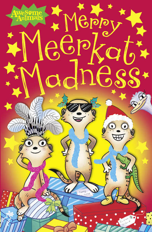 Book cover of Merry Meerkat Madness (ePub edition) (Awesome Animals)