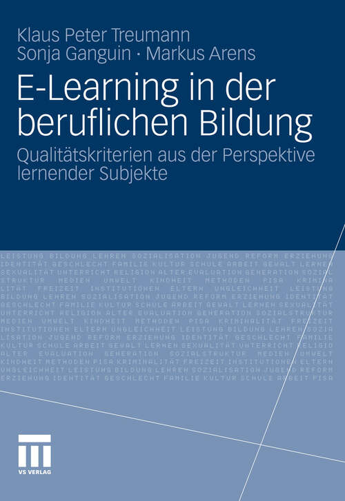 Book cover of E-Learning in der beruflichen Bildung: Qualitätskriterien aus der Perspektive lernender Subjekte (2012)