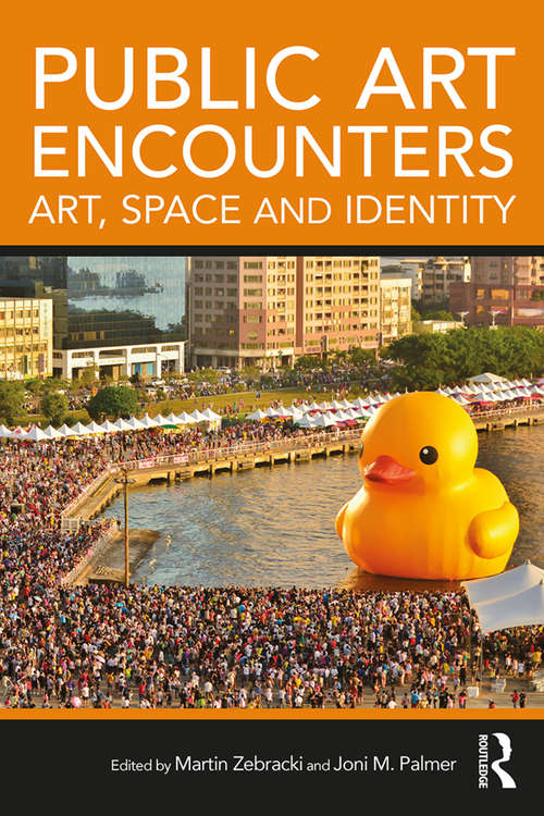 Book cover of Public Art Encounters: Art, Space and Identity