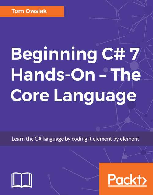 Book cover of Beginning C# 7 Hands-On – The Core Language