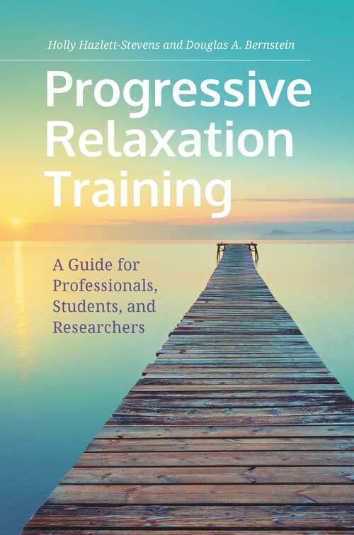 Book cover of Progressive Relaxation Training: A Guide for Professionals, Students, and Researchers