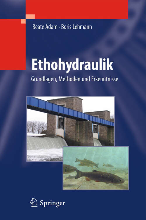 Book cover of Ethohydraulik: Grundlagen, Methoden und Erkenntnisse (2011)