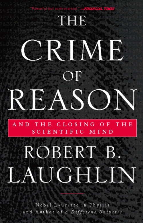 Book cover of The Crime of Reason: And the Closing of the Scientific Mind