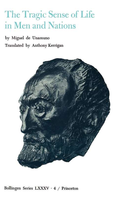 Book cover of Selected Works of Miguel de Unamuno, Volume 4: The Tragic Sense of Life in Men and Nations