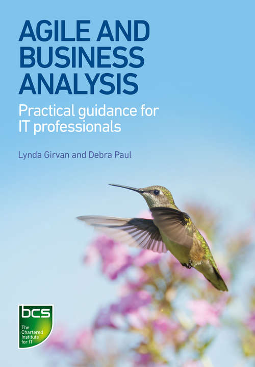 Book cover of Agile and Business Analysis: Practical guidance for IT professionals